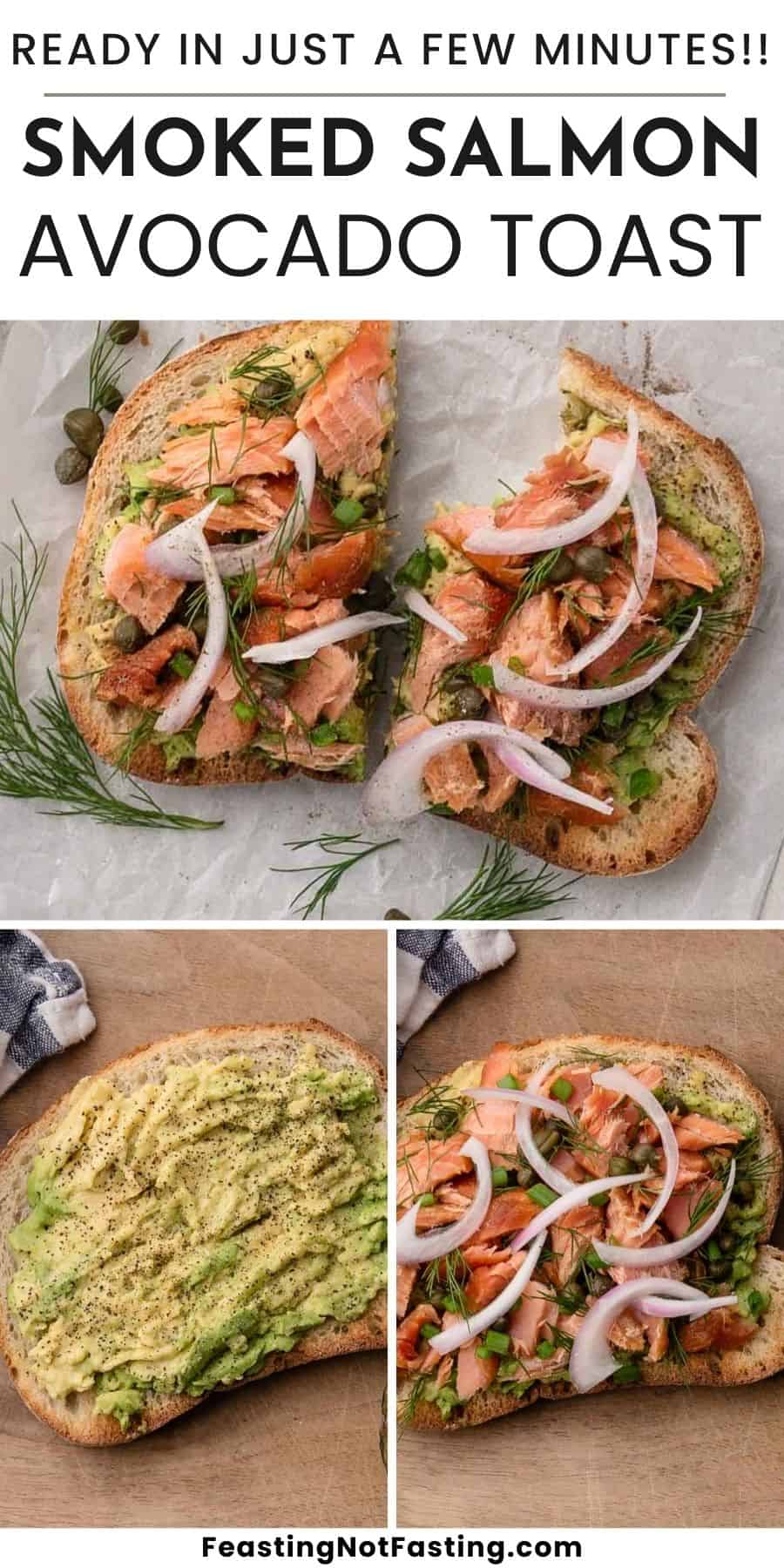 Three images showing the steps to make smoked salmon avocado toast with onions, dill, and capers on bread.